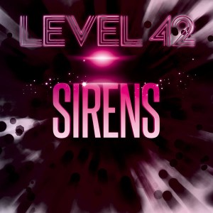 Level 42 Sirens EP (Audio CD)