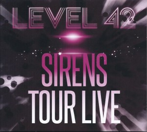 Level 42 Sirens Tour Live (DVD & 2 CD set)